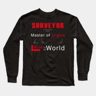 Surveyor Master of Angles Long Sleeve T-Shirt